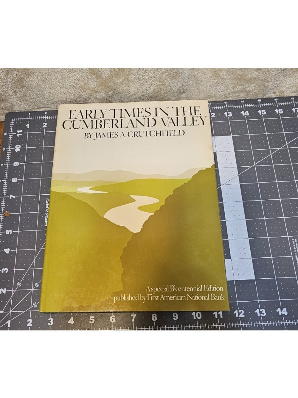 RARE 1976 Early Times in the Cumberland Valley James A. Crutchfield HC/DJ #
